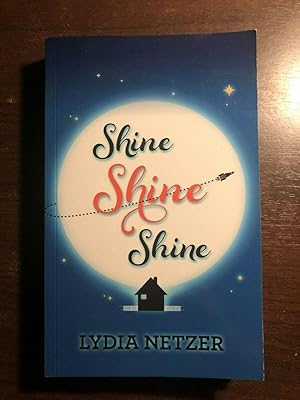 Imagen del vendedor de SHINE SHINE SHINE a la venta por Happyfish Books