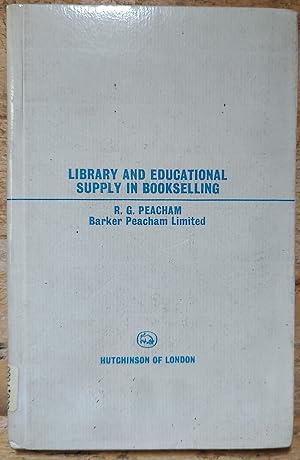 Library and Educational Supply in Bookselling ("Better Bookselling"No.4)