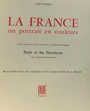 Bild des Verkufers fr La France un portrait en couleurs - avant propos de Jean Cocteau et Georges Duhamel - Paris et les Provinces par d'minents crivains zum Verkauf von crealivres