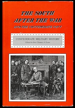 Immagine del venditore per CONFEDERATE MILITARY HISTORY, Vol. XIII. THE SOUTH AFTER THE WAR (title on dust jacket) The Confederate States Navy venduto da Alkahest Books