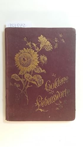 Seller image for Goldene Lebensworte. for sale by Gebrauchtbcherlogistik  H.J. Lauterbach