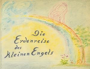 Seller image for Die Erdenreise des kleinen Engels. for sale by Franziska Bierl Antiquariat