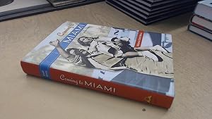 Bild des Verkufers fr Coming to Miami: A Social History (Sunbelt Studies) zum Verkauf von BoundlessBookstore