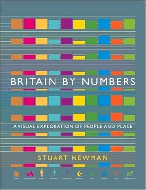 Seller image for Britain by Numbers : A Visual Exploration of People and Place for sale by AHA-BUCH GmbH