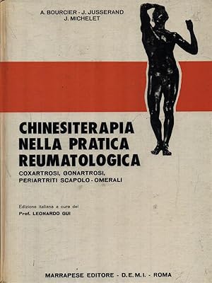 Immagine del venditore per Chinesiterapia nella pratica reumatologica venduto da Miliardi di Parole