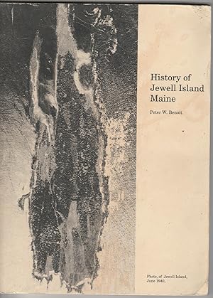 HISTORY OF JEWELL ISLAND MAINE 1524-1996