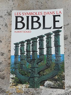 Imagen del vendedor de Les symboles dans la Bible - Une lecture de la Bible a travers les principaux symboles de la tradition juive a la venta por Frederic Delbos