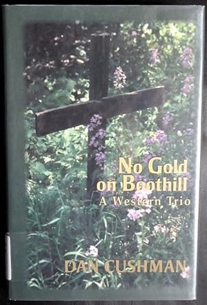 Seller image for No Gold on Boothill (Five Star First Edition Western) (Bk. 2) for sale by GuthrieBooks