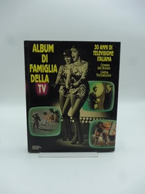 Bild des Verkufers fr Album di famiglia della TV. 30 anni di televisione italiana zum Verkauf von Coenobium Libreria antiquaria