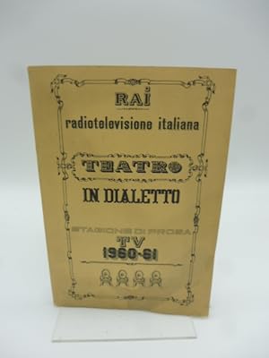 Rai Radiotelevisione italiana. Teatro in dialetto. Stagione di prosa TV 1960-61