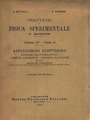 Trattato di Fisica Sperimentale - Volume IV - Parte II