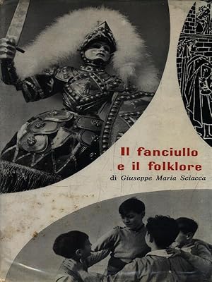 Seller image for Il fanciullo e il folklore for sale by Librodifaccia