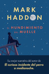 Seller image for El hundimiento del muelle for sale by AG Library