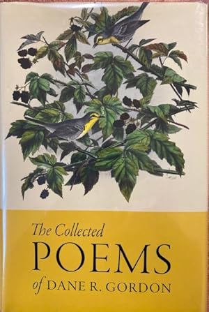 The Collected Poems of Dane R. Gordon