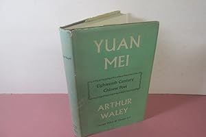 Seller image for Yuan Mei - 18th century Chinese Poet by Arthur Waley, 1956, 1st edition for sale by Devils in the Detail Ltd