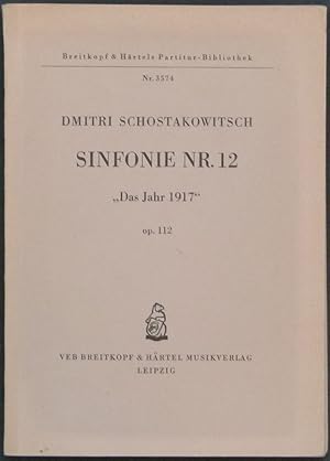 Immagine del venditore per Symphonie Nr. 12 "Das Jahr 1917". Dem Gedenken an Wladimir Iljitsch Lenin gewidmet. op. 112. venduto da Antiquariat Rainer Schlicht