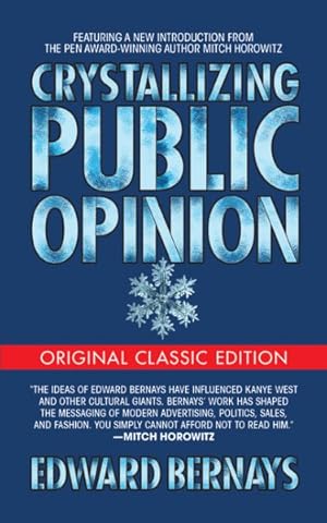 Immagine del venditore per Crystallizing Public Opinion : Original Classic Edition venduto da GreatBookPrices