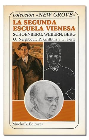 Immagine del venditore per La Segunda Escuela Vienesa: Schoenberg, Webern, Berg. venduto da Librera Berceo (Libros Antiguos)