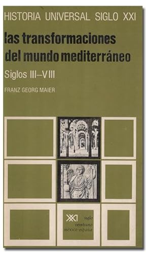 Imagen del vendedor de Las transformaciones del mundo mediterrneo. Siglos III-VIII. a la venta por Librera Berceo (Libros Antiguos)