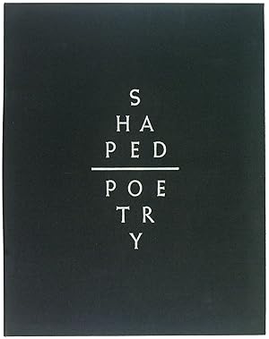 Shaped Poetry. A suite of 30 Typographic Prints Chronicling this Literary Form from 300 BC to the...