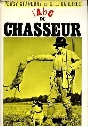 Seller image for L'Abc du chasseur. for sale by Le-Livre