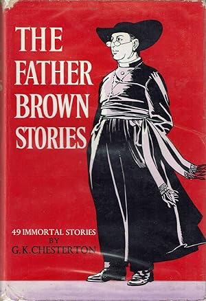 The Father Brown Stories: 49 Immortal Stories