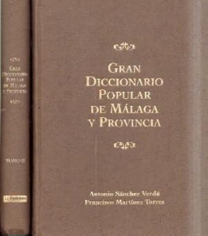 Imagen del vendedor de GRAN DICCIONARIO POPULAR DE MALAGA Y PROVINCIA. a la venta por Librera Raimundo