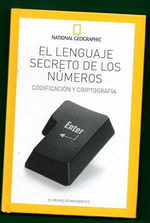 Immagine del venditore per EL LENGUAJE SECRETO DE LOS NUMEROS : codificacin y criptografa. venduto da Librera DANTE
