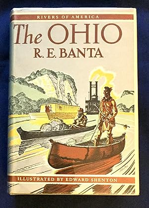 THE OHIO; By R. E. Banta / Illustrated by Edward Shenton