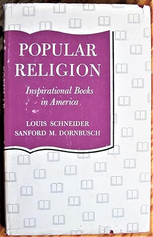 Image du vendeur pour Popular Religion. Inspirational Books in America mis en vente par Ken Jackson