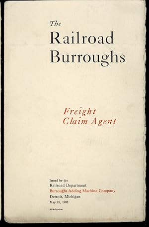 Seller image for The railroad Burroughs. Freight claim agent for sale by Jeremy Norman's historyofscience