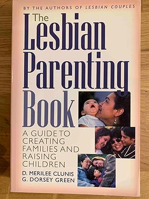 Seller image for The DEL-Lesbian Parenting Book: A Guide to Creating Families and Raising Children for sale by Jake's Place Books