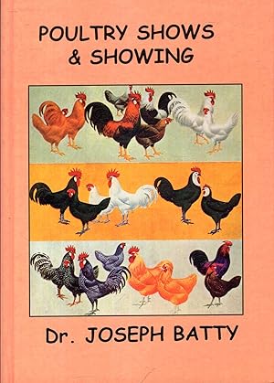 Imagen del vendedor de Poultry Shows and Showing (International Poultry Library) a la venta por Pendleburys - the bookshop in the hills