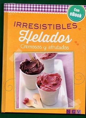 Imagen del vendedor de IRRESISTIBLES HELADOS : cremosos y afrutados. a la venta por Librera DANTE