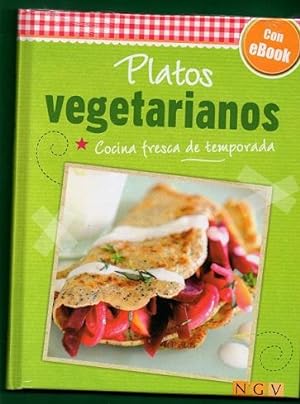 Imagen del vendedor de PLATOS VEGETARIANOS : cocina fresca de temporada. a la venta por Librera DANTE