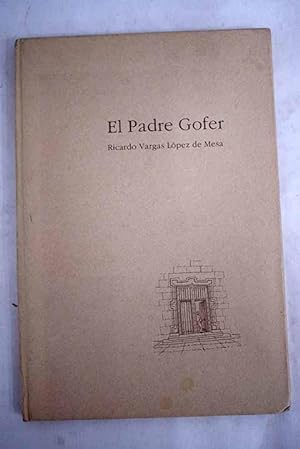 Immagine del venditore per El Padre Gofer venduto da Alcan Libros