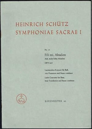 Symphoniae Sacrae I, Nr. 13 (SWV 269): Fili mi, Absalon. Latin Concerto for Bass, four Trombones ...