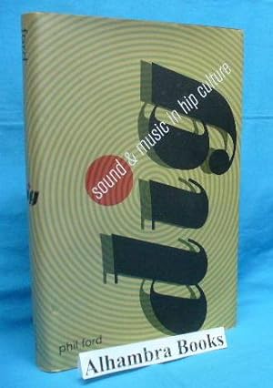 Seller image for Dig : Sound & Music in Hip Culture for sale by Alhambra Books