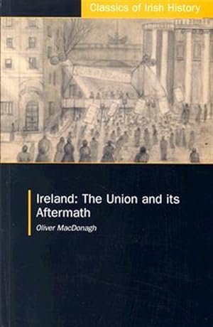 Seller image for Ireland : The Union and Its Aftermath for sale by GreatBookPrices