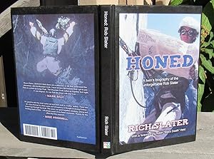 Honed A Twin's Biography Of The Unforgettable Rob Slater -- SIGNED First Edition Hardcover 2011