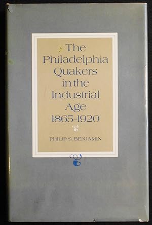 The Philadelphia Quakers in the Industrial Age 1865-1920