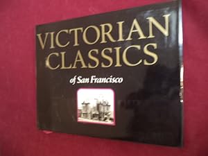 Seller image for Victorian Classics of San Francisco. for sale by BookMine