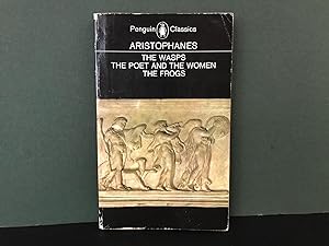 Seller image for The Wasps; The Poet and the Women; The Frogs for sale by Bookwood