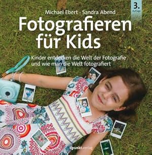 Imagen del vendedor de Fotografieren fr Kids a la venta por Rheinberg-Buch Andreas Meier eK