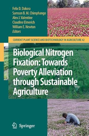 Seller image for Biological Nitrogen Fixation: Towards Poverty Alleviation through Sustainable Agriculture : Proceedings of the 15th International Nitrogen Fixation Congress and the 12th International Conference of the African Association for Biological Nitrogen Fixation for sale by AHA-BUCH GmbH