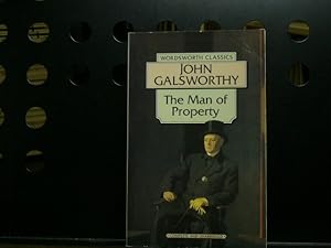 Bild des Verkufers fr The Man of Property. Book One: The Forsyte Saga (Wordsworth Classics) zum Verkauf von Antiquariat im Kaiserviertel | Wimbauer Buchversand