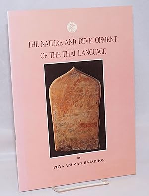 The nature and development of the Thai language
