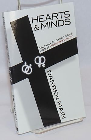 Seller image for Hearts and Minds: talking to Christians about homosexuality for sale by Bolerium Books Inc.