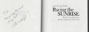 Racing the Sunrise: Reinforcing America's Pacific Outposts, 1941-1942 (SIGNED FIRST EDITION)