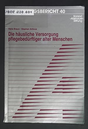 Imagen del vendedor de Die husliche Versorgung pflegebedrftiger alter Menschen : e. empir. Unters. d. Erscheinungsformen, Probleme u. Untersttzungsmglichkeiten. Konrad-Adenauer-Stiftung: Forschungsbericht ; 40. a la venta por books4less (Versandantiquariat Petra Gros GmbH & Co. KG)